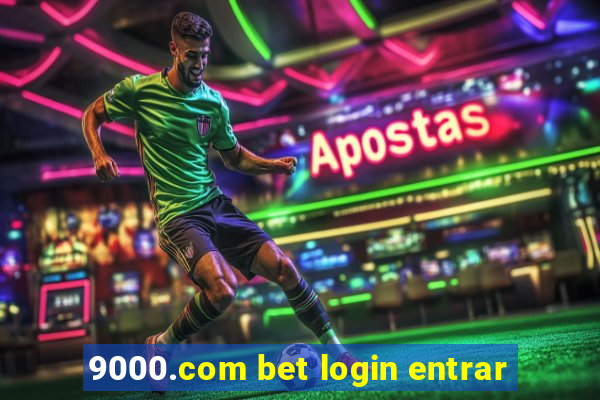 9000.com bet login entrar